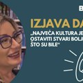 Izjava dana: „Najveća kultura je ostaviti stvari boljim nego što su bile“