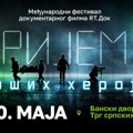 Međunarodni festival dokumentarnog filma „RT.Dok: Vreme naših heroja“ od 19. maja u Banjaluci