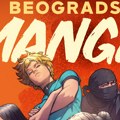 Objavljena "Beogradska manga": Avanturistički roman o tri najbolja druga koji odrastaju u gradu i strašnoj tajni od koje…