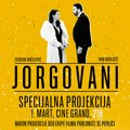 Specijalna projekcija filma "Jorgovani" 1. marta u bioskopu "Cine Grand Delta Planet"
