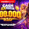 300.000 u igri! Pridruži se Cash Exploziji i osvoji svoj deo!