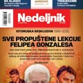 Novi broj Nedeljnika je na kioscima: Sve propuštene lekcije Felipea Gonzalesa, kraj rata na pomolu, ko je odgovoran za Bokana