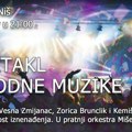 Spektakl narodne muzike u Nišu uz Anu Bekutu, Vesnu Zmijanac, Zoricu Brunclik i Kemiš kao i specijalnog gosta iznenađenja