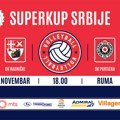 Radnički i Partizan u borbi za Superkup Srbije