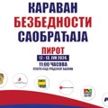 Karavan bezbednosti saobraćaja – projekat koji za cilj ima prevenciju, u Pirotu 12. i 13. juna