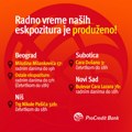 ProCredit je od skoro tu za vas uz podršku savetnika uživo, a i uz produženo radno vreme!