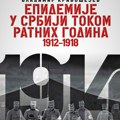 Nova knjiga prof. dr Vladimira Krivošejeva – “Epidemije u Srbiji tokom ratnih godina 1912-1918”