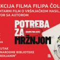 NAJAVA: U okviru Tinejdž kutka projekcija dokumentarnog filma „Potreba za mržnjom“ Filipa Čolovića "Potreba za…