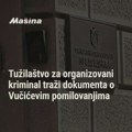 Tužilaštvo za organizovani kriminal zatražilo dokumentaciju o Vučićevim pomilovanjima 49 osoba