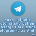 Kako uključiti automatsko paljenje i gašenje Dark Mode-a u Telegram-u za Android