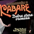 Kabare DOBRA STARA VREMENA