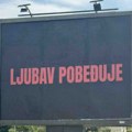 "Ljubav pobeđuje" ― poruka koja zbunjuje javnost osvanula širom regiona