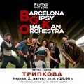 Barcelona Gipsy balKan Orchestra večeras u Tripkovi