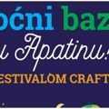 Prvi put u Apatinu Noćni bazar i festival kraft piva 9. avgusta