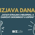 Изјава дана: „Остати истрајан у неуспеху, а задржати скромност у успеху“