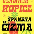 Od Vudstoka do života putem „španske čizme” Vladimira Kopicla