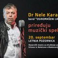 Dr Nele Karajlić i "Osiromašeni uranijum" 20. septembra