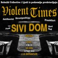 Koncert bendova "Violent Times" i "Sivi Dom" u sredu u Omladinskom centru CK13