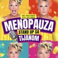 „Menopauza“, novi stand up Tijane Dapčević: Žene će se smejati, muškarci će ih konačno shvatiti