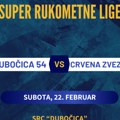 Rukometni duel konkurenata za plej of: Dubočica 54 – Crvena zvezda