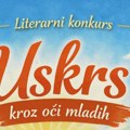 „Uskrs kroz oči mladih“: Novi konkurs za mlade autore, 300 radova biće objavljeno u knjizi