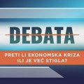 Insajder debata: Preti li ekonomska kriza ili je već stigla? (VIDEO)