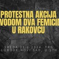 Sutra protest na Trgu slobode zbog femicida u Rakovcu
