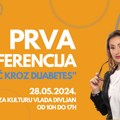 Prva konferencija „Vodič kroz dijabetes“ održava se 28. Maja