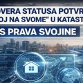 Provera statusa potvrde „Svoj na svome“ u katastru (Upis prava svojine)