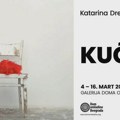 Izložba „Kuća“ Katarine Drenjanin u Galeriji DOB