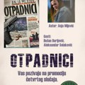 “Otpadnici – slučaj četvrti“: Promocija najnovijeg romana Ane Mijović u “Evergreenu“