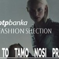 Jubilarni 40. OTP banka – Fashion Selection