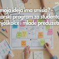 „Da li moja ideja ima smisla?“ – besplatan mentorski kurs za studente i preduzetnike