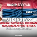 Kurir specijal – jedinstvo: Srbija i srpska u odbrani nacionalnih interesa