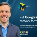 12. Marketing Summit: Strategije za rast: Put Google AI to Work for You