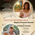 Поетско музичко вече Мирјане Ранковић Луковић и Слободана Симића уз музичку пратњу Зорана Вуковића