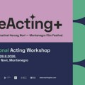 Poziv glumcima i glumicama iz Srbije: Herceg Novi domaćin radionice "ReActing+ Regional Acting Workshop"