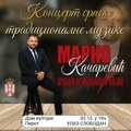 Концерт српске традиционалне музике - Марко Качаревић, српски православни појац, наступа у Пироту