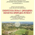Promocija knjige „Energetska polja u Drenaiću: izuzetna prirodna retkost“