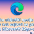 Kako uključiti opciju da vas veb sajtovi ne prate u Microsoft Edge-u