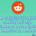 Kako uključiti ili isključiti sadržaj koji nije prikladan za posao (NSFW) u Reddit-u za Android