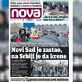 „Nova“ piše: „Novi Sad je zastao, na Srbiji je da krene“