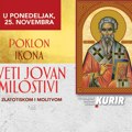 U ponedeljak, 25. novembra, Kurir svojim čitaocima poklanja ikonu Svetog Jovana Milostivog