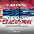 Kurir specijal – Jedinstvo: Srbija i srpska u odbrani nacionalnih interesa