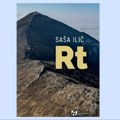 Saša Ilić „RT“: Na vrhu planine ili – jedan svijet jedna borba