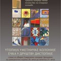 Otvaranje izložbe „Utopija umetničke kolonije Ečka u društvu distopije“ u Gradskoj galeriji Užice