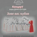 Koncert Hora Doma kulture Pirot „Zove vas ljubav“