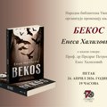 Predstavljanje najnovijeg romana Enesa Halilovića „Bekosˮ.