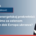 Srbija na energetskoj prekretnici: Kasnimo li u trci za zelenom energijom dok Evropa ubrzava?