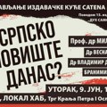 ,,Srpsko stanište danas“ u utorak u Lokal habu u Kraljevu